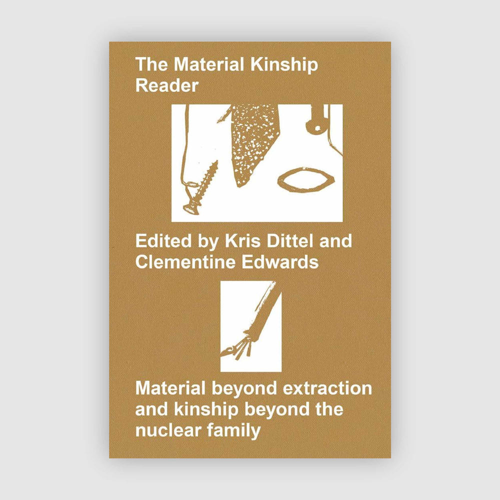The Material Kinship Reader