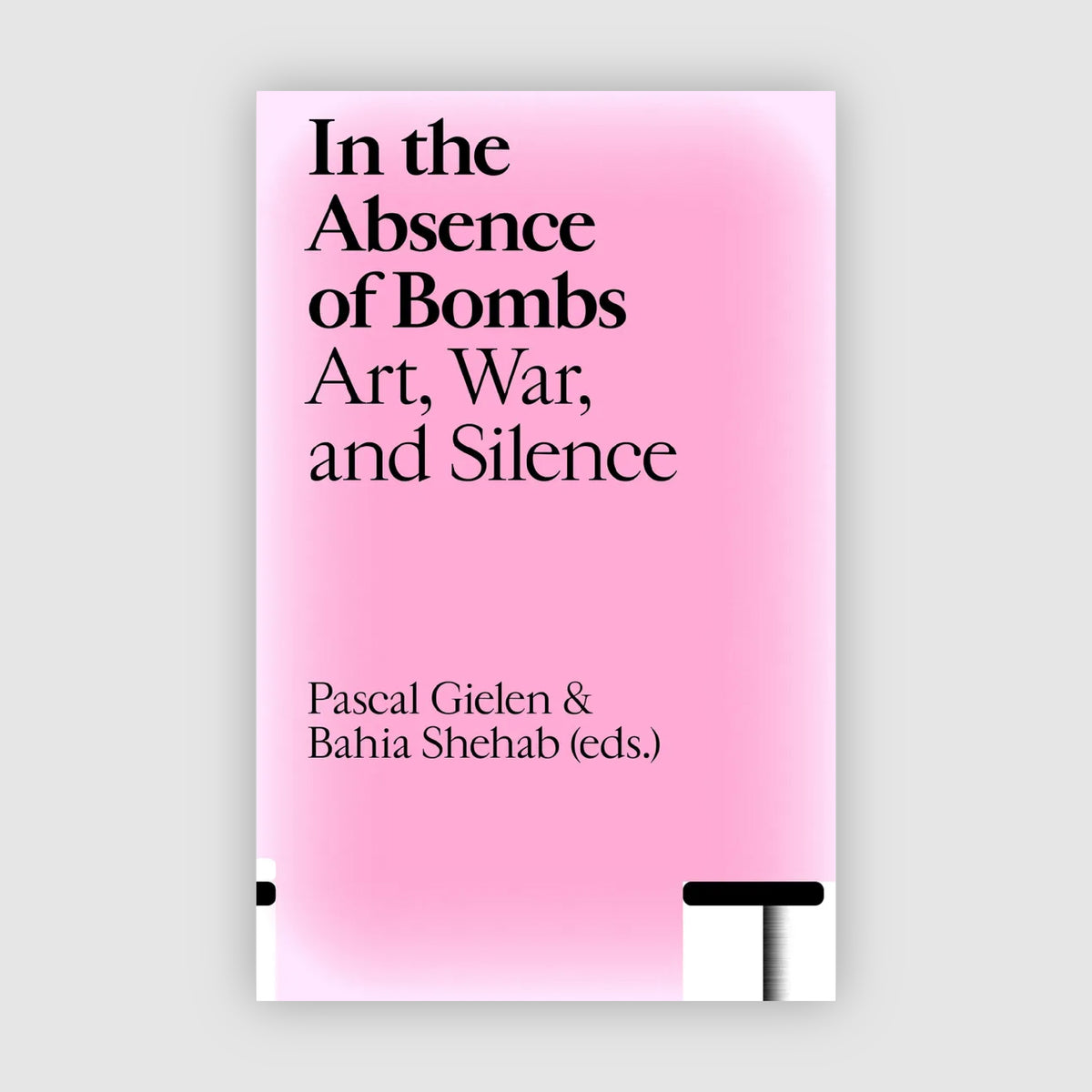 In the Absence of Bombs. Art, War, and Silence