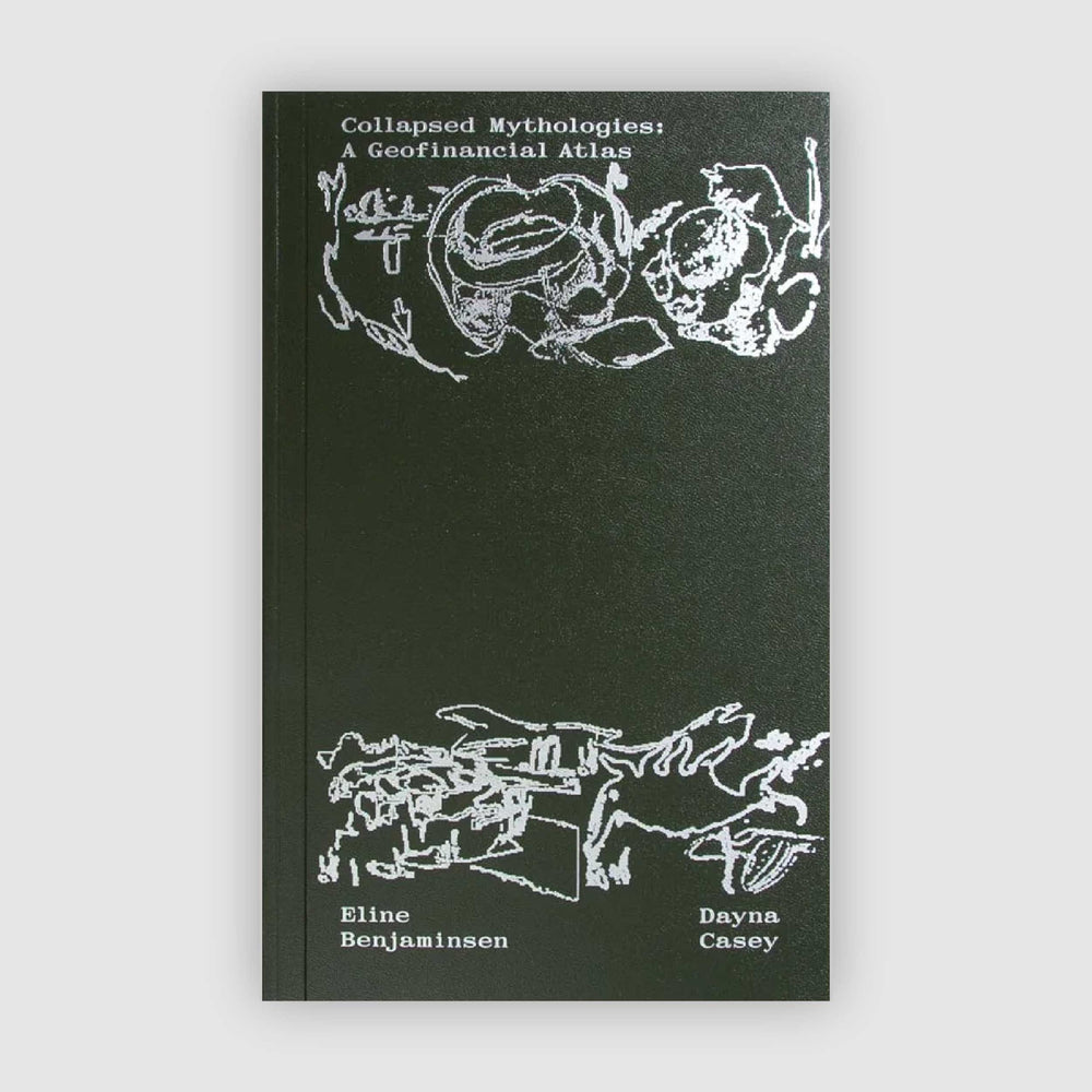 Collapsed Mythologies, A Geofinancial Atlas