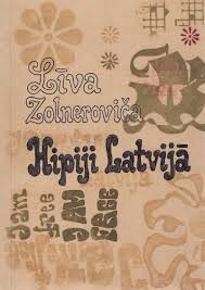 Hipiji Latvijā Līva Zolneroviča