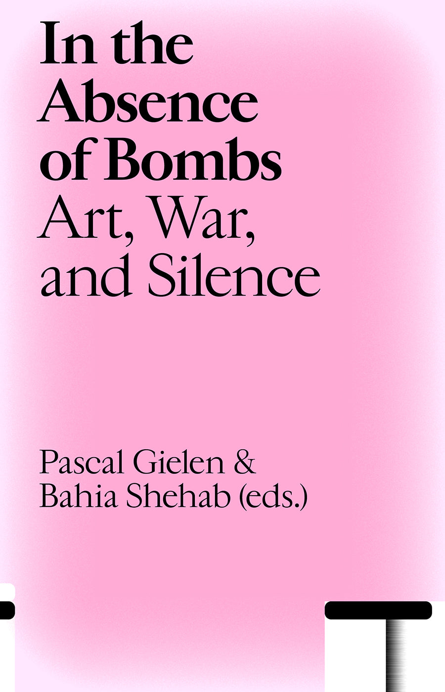 In the Absence of Bombs. Art, War, and Silence