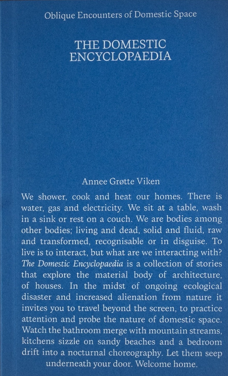 The Domestic Encyclopaedia – Oblique Encounters of Domestic Space