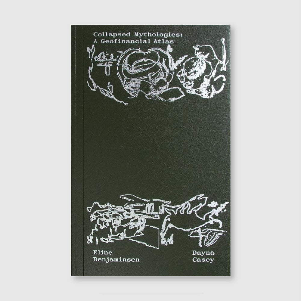 Collapsed Mythologies, A Geofinancial Atlas