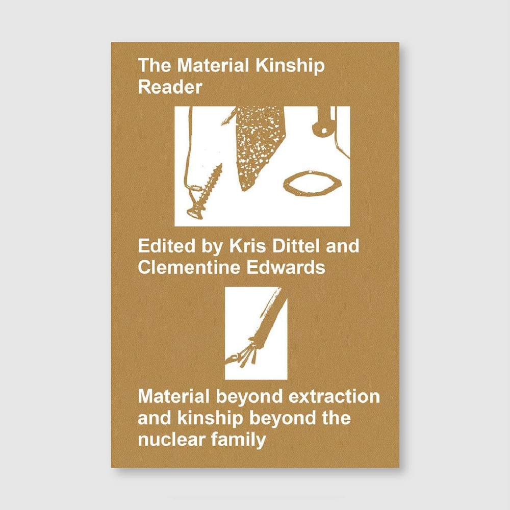The Material Kinship Reader