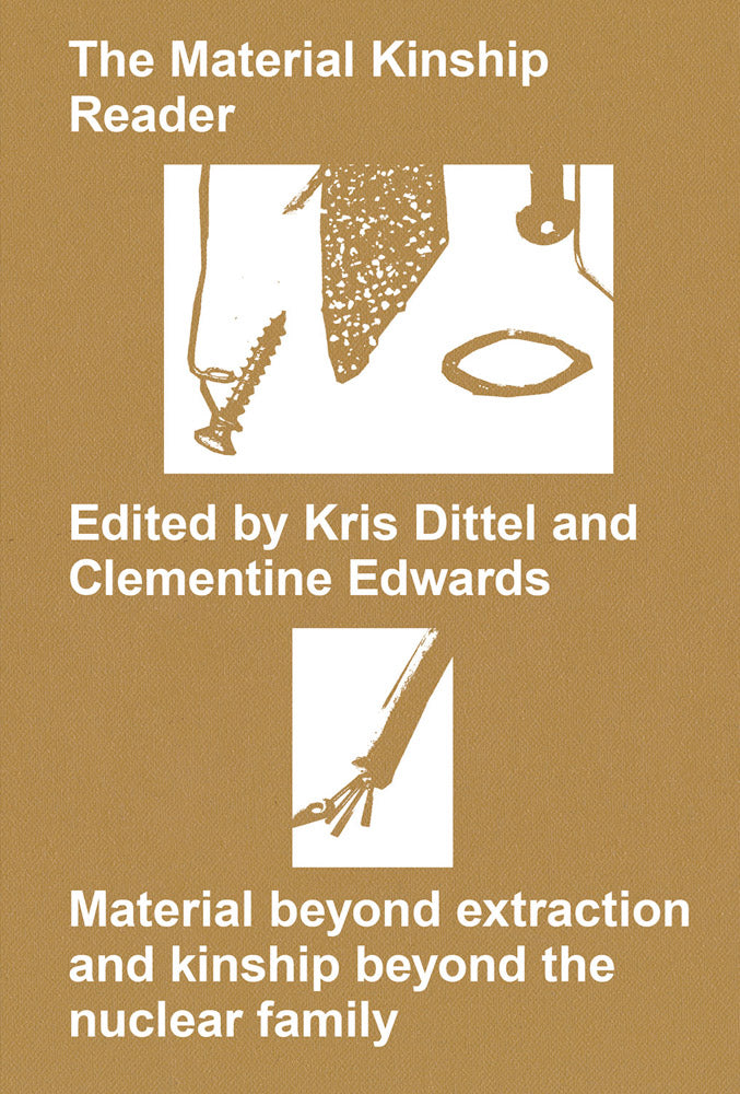 The Material Kinship Reader
